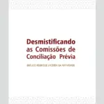 Desmistificando as comissões de conciliação prévia