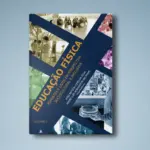 Educação física, esportes e lazer em perspectiva sociocultural e inclusiva