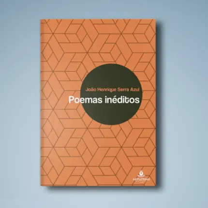 João Henrique Serra Azul Poemas Inéditos