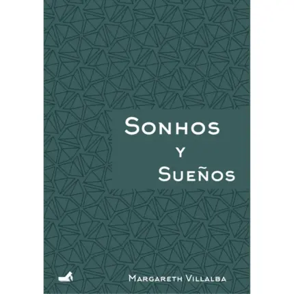 Sonhos y Sueños